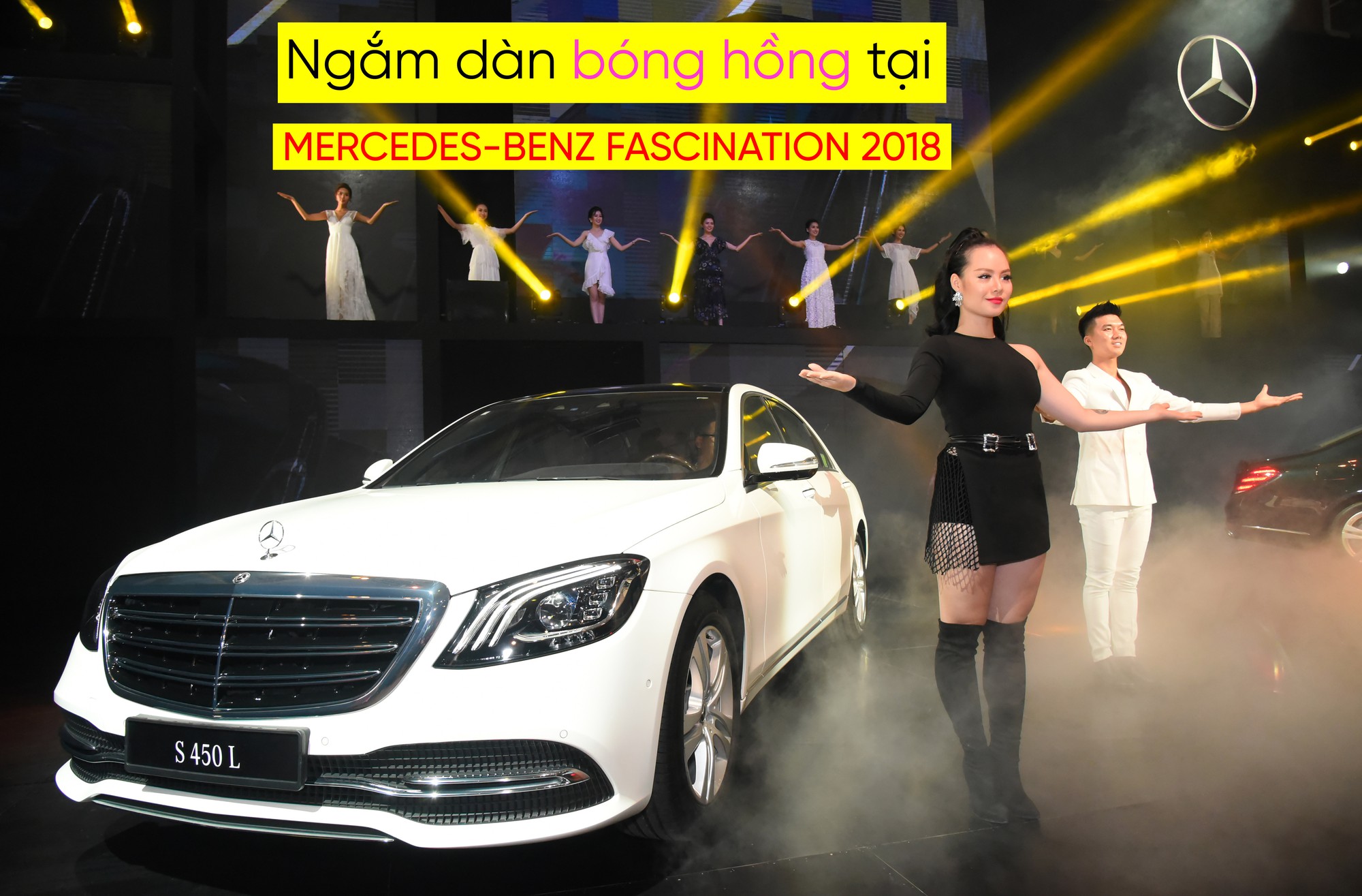 Ngắm dàn bóng hồng tại Mercedes-Benz Fascination 2018